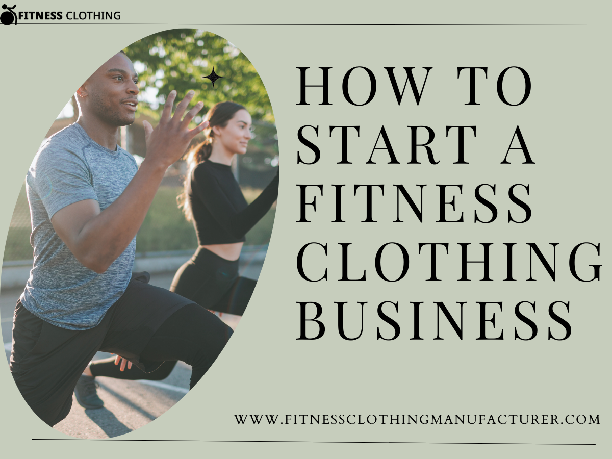 How To Start A Fitness Clothing Company